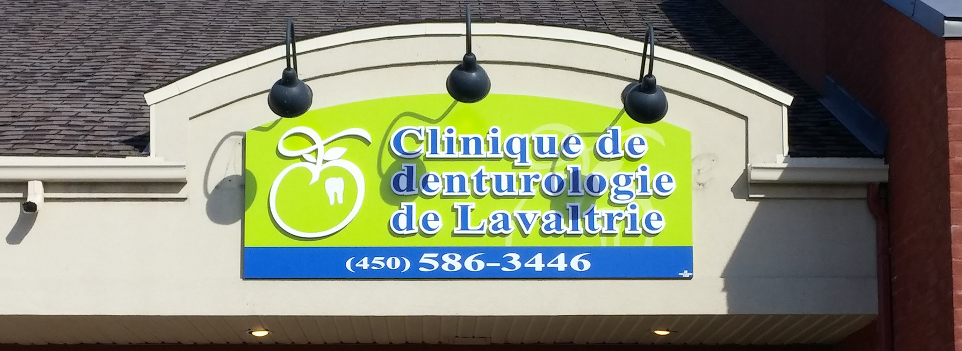 Clinique de denturologie de Lavaltrie | JB Enseignes création et fabrication d'enseignes